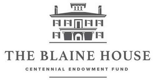 Blaine House Centennial Endowment Fund